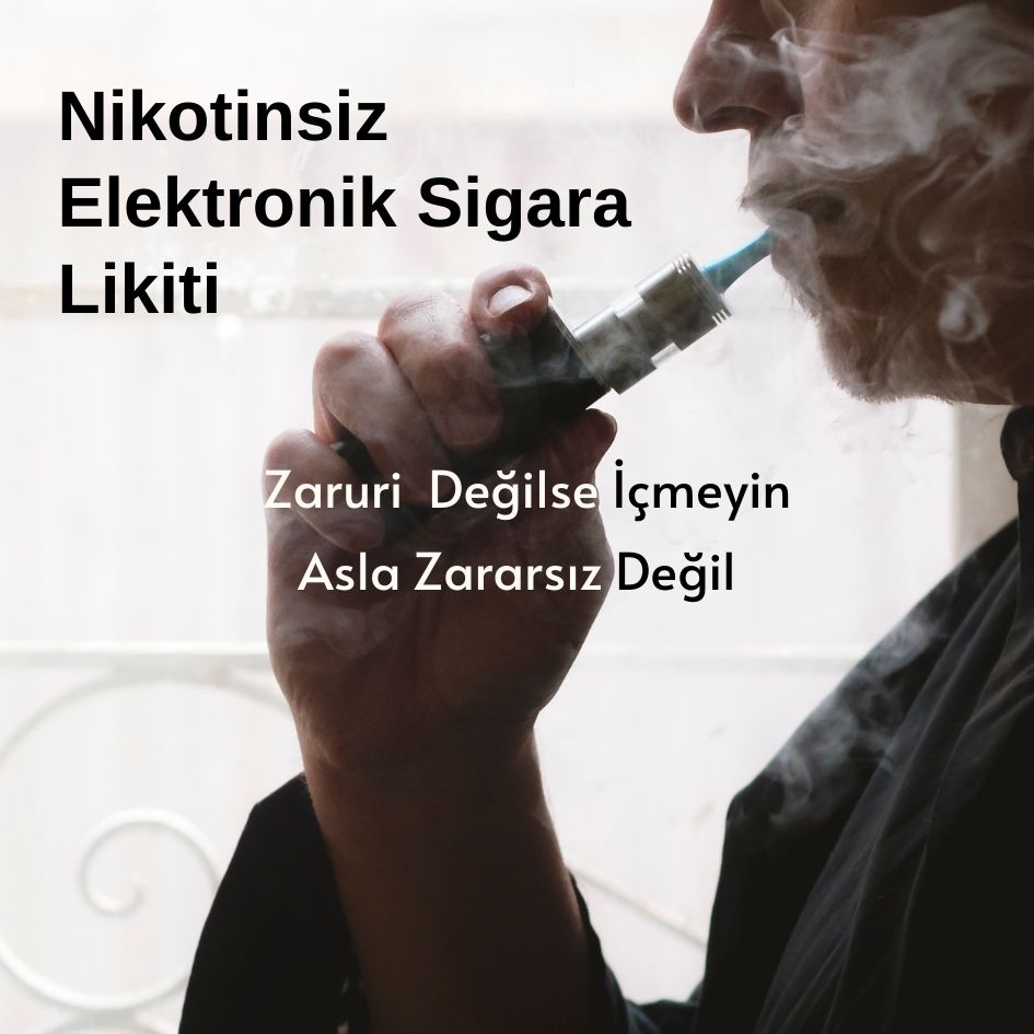 Nikotinsiz esigara likiti zararlı mı